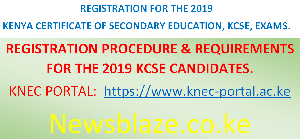 KCPE and KCSE 2019 Registration. KCPE and KCSE 2019 Registration.