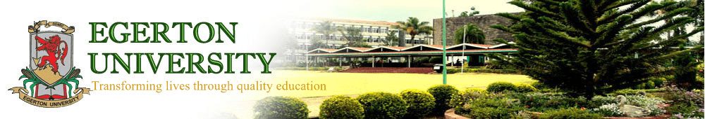 Egerton university Courses, Website, Fees, Requirements, Portals and application requirements