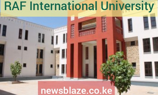 RAF International University Approved Courses, Admissions, Intakes, Requirements, Students Portal, Location and Contacts