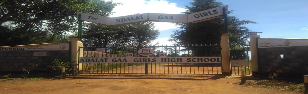 NDALAT GAA GIRLS’ SECONDARY SCHOOL
