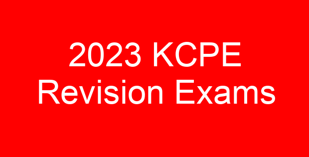 2023 KCPE Revision Exams