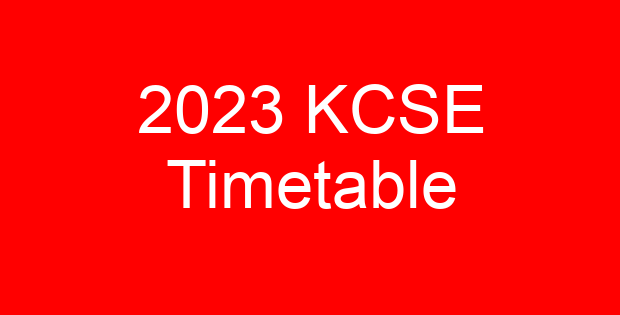 2023 KCSE Timetable