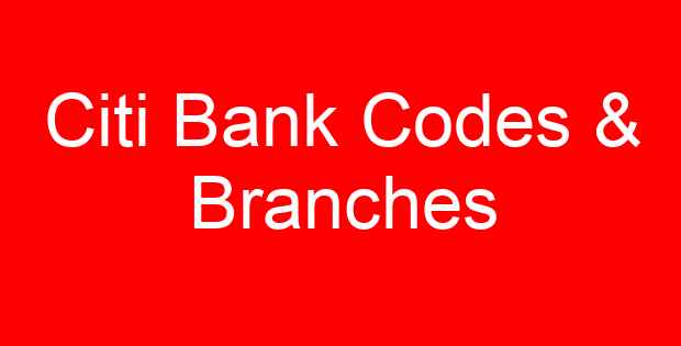 Citi Bank Codes & Branches