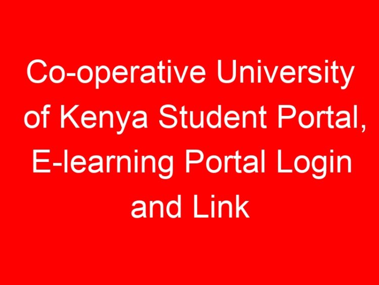 Read more about the article Co-operative University of Kenya Student Portal, E-learning Portal Login and Link