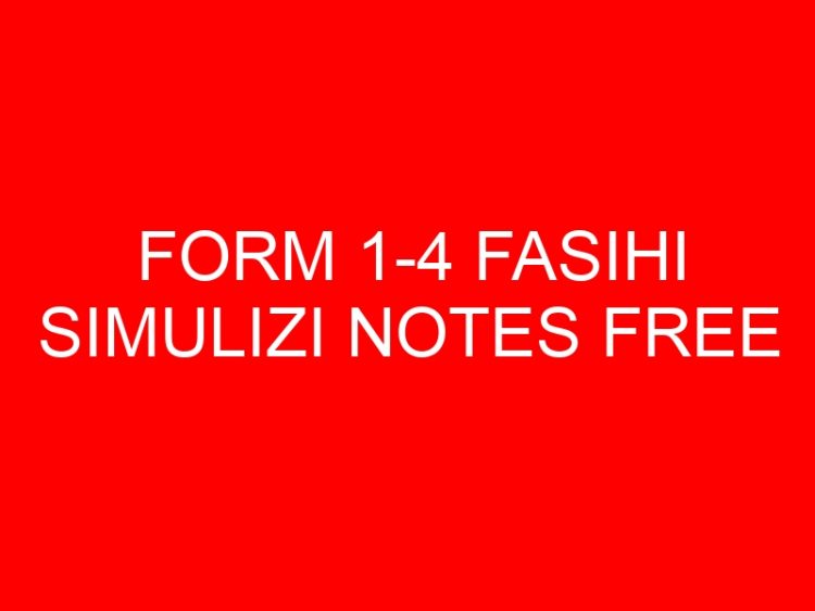 Read more about the article FORM 1-4 FASIHI SIMULIZI NOTES FREE