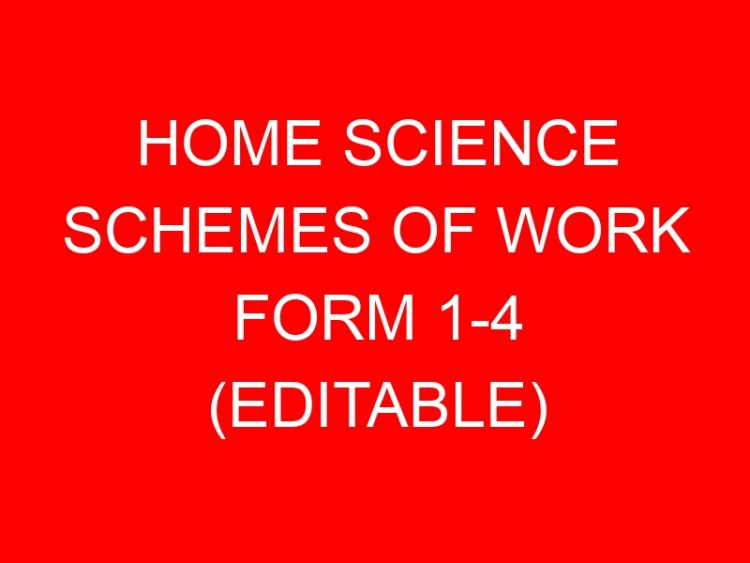 Read more about the article HOME SCIENCE SCHEMES OF WORK FORM 1-4 (EDITABLE)
