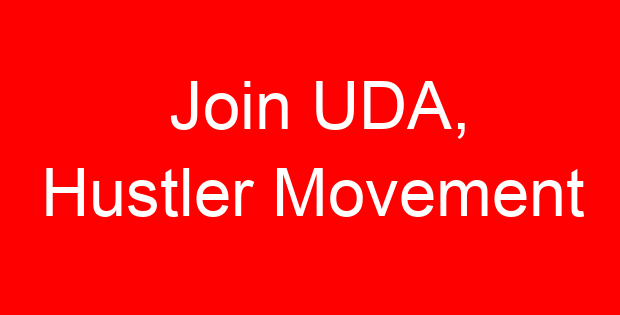 Join UDA, Hustler Movement