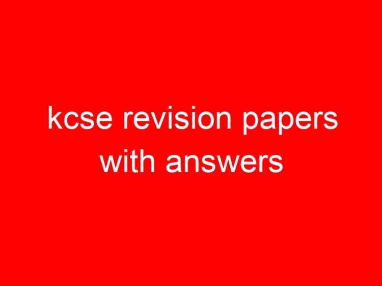 Read more about the article kcse revision papers with answers