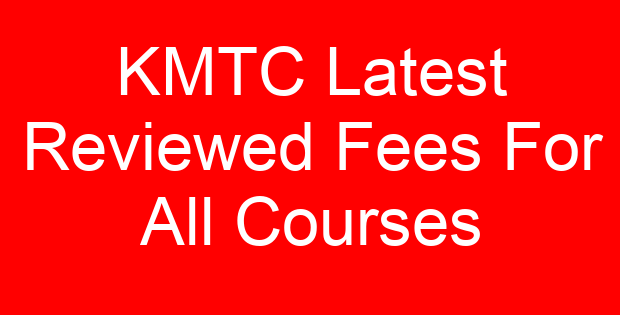 KMTC Latest Reviewed Fees For All Courses