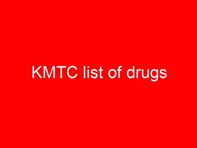 Read more about the article KMTC list of drugs