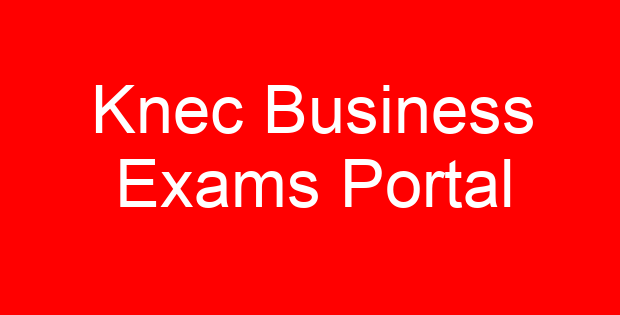 Knec Business Exams Portal
