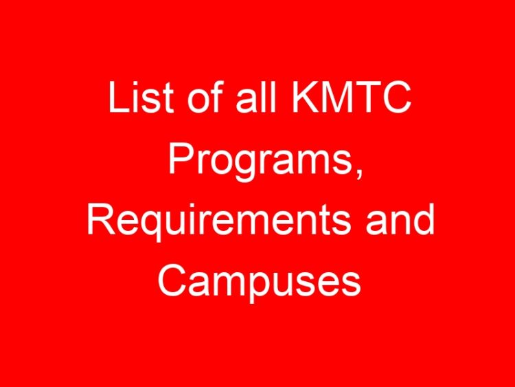 Read more about the article List of all KMTC Programs, Requirements and Campuses