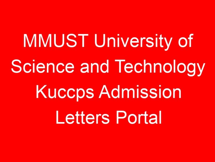 Read more about the article MMUST University of Science and Technology Kuccps Admission Letters Portal