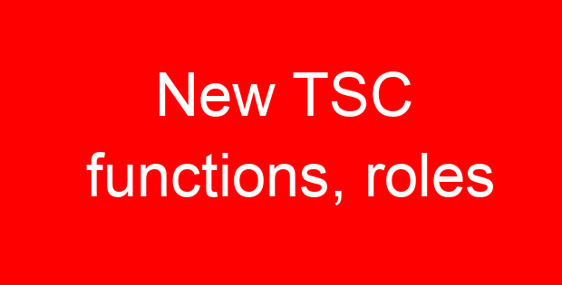 New TSC functions, roles