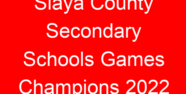 Siaya County Secondary Schools Games Champions 2022