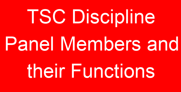 TSC Discipline Panel Members and their Functions