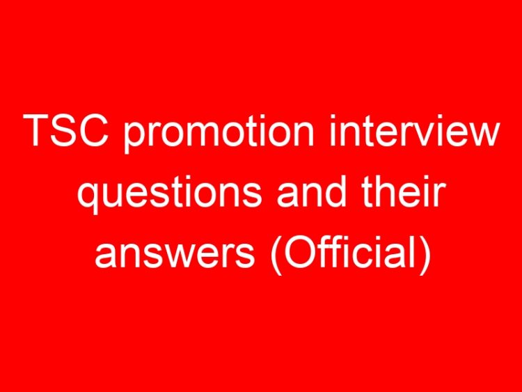 Read more about the article TSC promotion interview questions and their answers (Official)