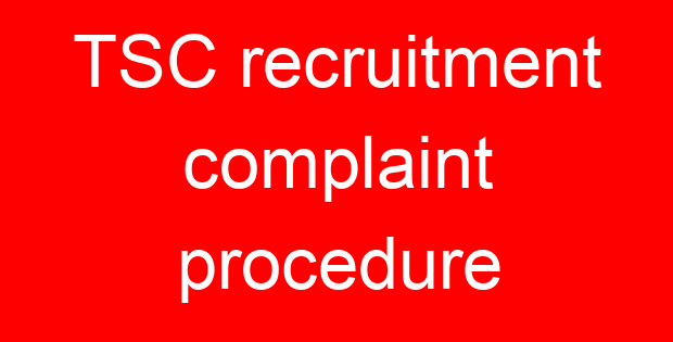 TSC recruitment complaint procedure