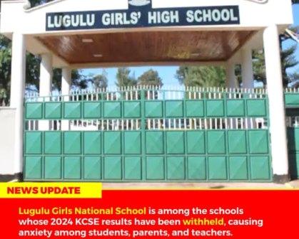 List of schools whose KCSE 2024 results were withheld, Cancelled by KNEC