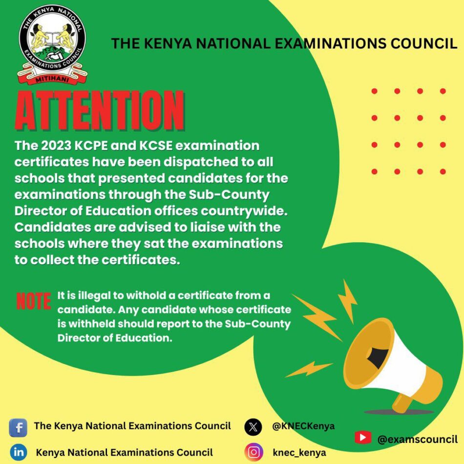 Knec releases 2023 KCSE and KCPE Certificates to Schools