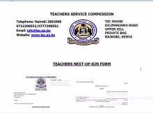 TSC Forms Required During Recruitment: Teachers' Next of Kin Form, GP 69 Medical Examination & Bank Form