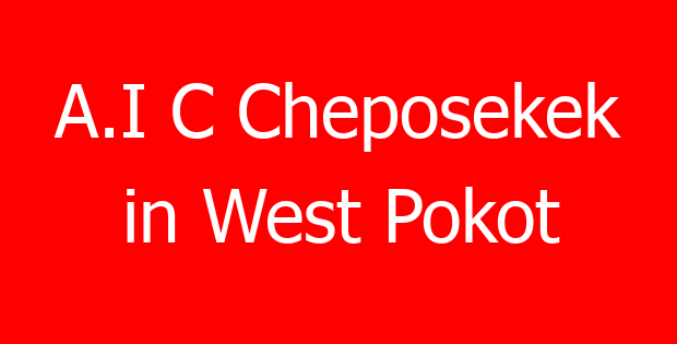 A.I C Cheposekek in West Pokot
