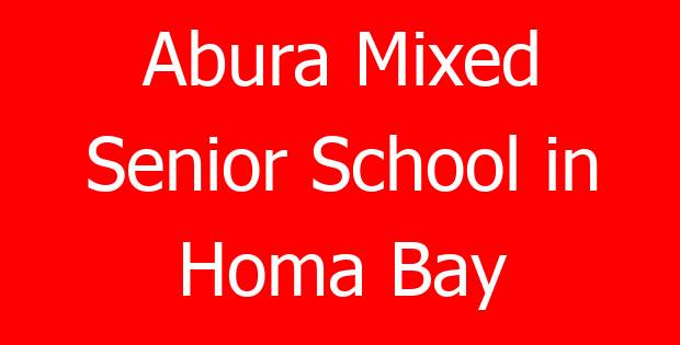 Abura Mixed Senior School in Homa Bay