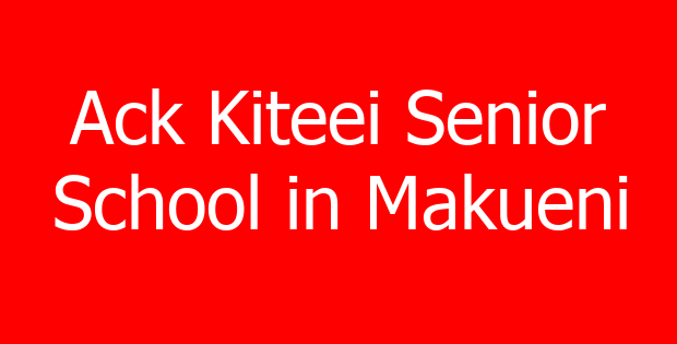 Ack Kiteei Senior School in Makueni