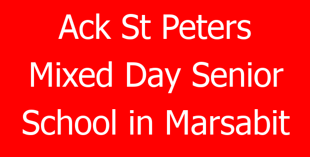 Ack St Peters Mixed Day Senior School in Marsabit