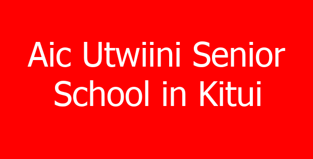 Aic Utwiini Senior School in Kitui