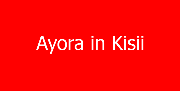 Ayora in Kisii