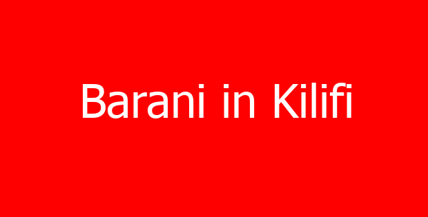 Barani in Kilifi