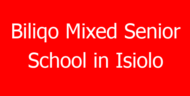 Biliqo Mixed Senior School in Isiolo