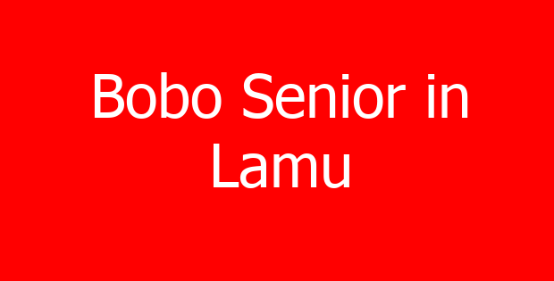 Bobo Senior in Lamu