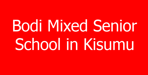 Bodi Mixed Senior School in Kisumu