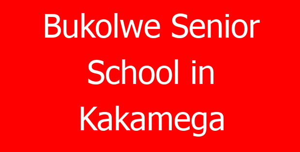 Bukolwe Senior School in Kakamega