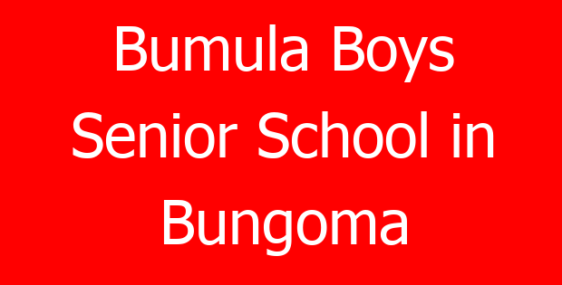 Bumula Boys Senior School in Bungoma