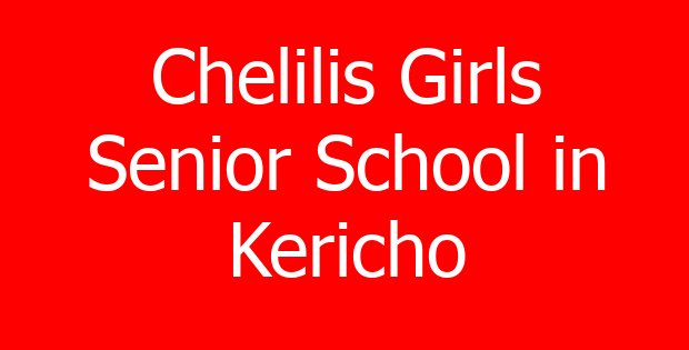 Chelilis Girls Senior School in Kericho