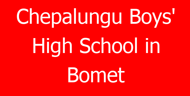 Chepalungu Boys’ High School in Bomet
