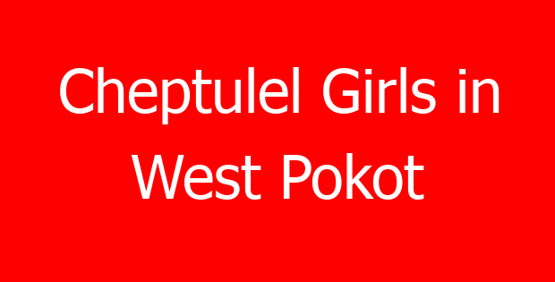 Cheptulel Girls in West Pokot