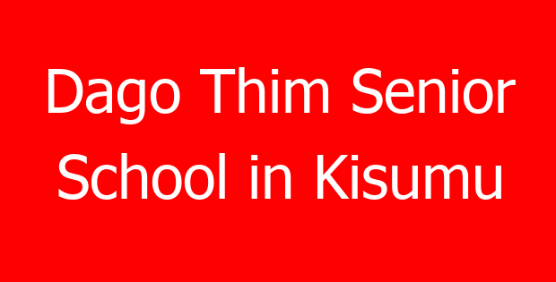 Dago Thim Senior School in Kisumu