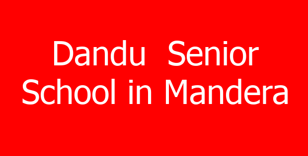 Dandu  Senior School in Mandera