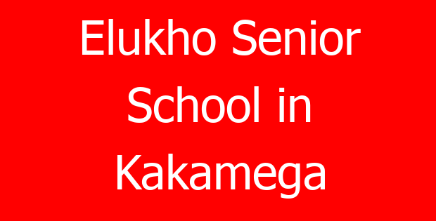 Elukho Senior School in Kakamega