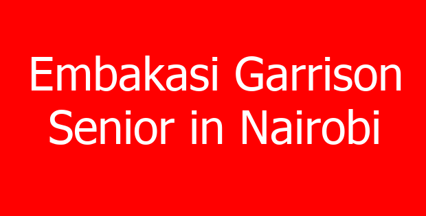 Embakasi Garrison Senior in Nairobi