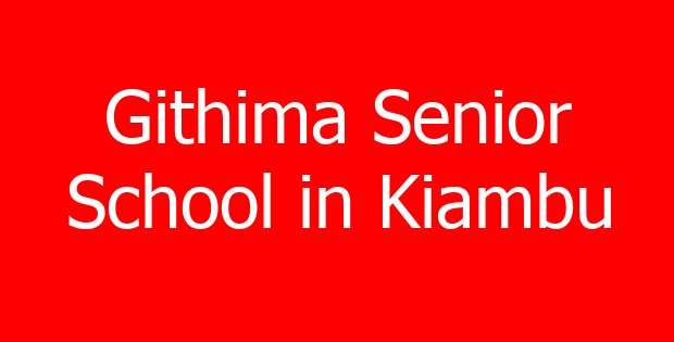 Githima Senior School in Kiambu