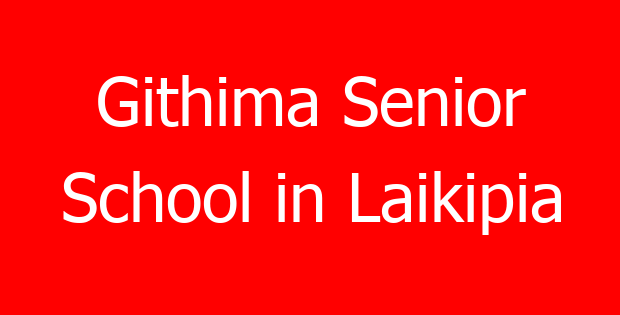 Githima Senior School in Laikipia
