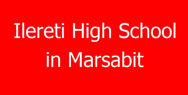 Ilereti High School in Marsabit