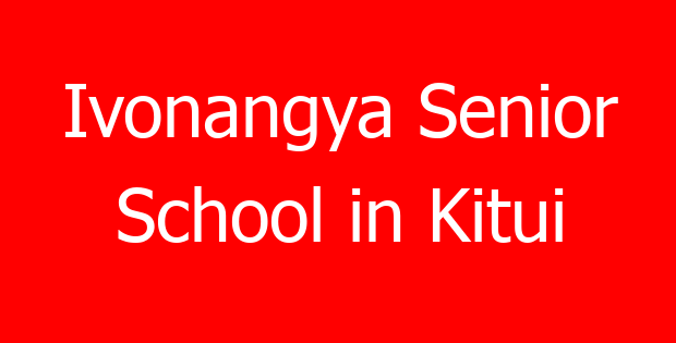 Ivonangya Senior School in Kitui