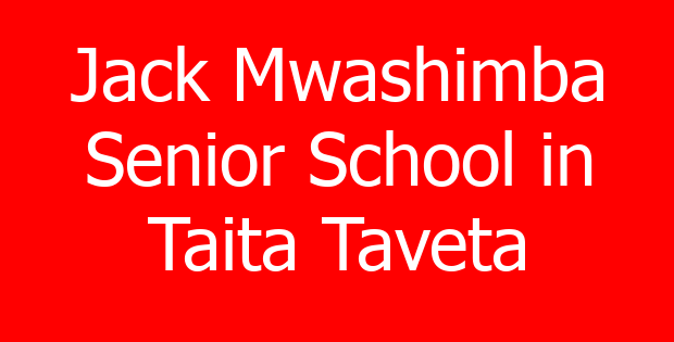 Jack Mwashimba Senior School in Taita Taveta