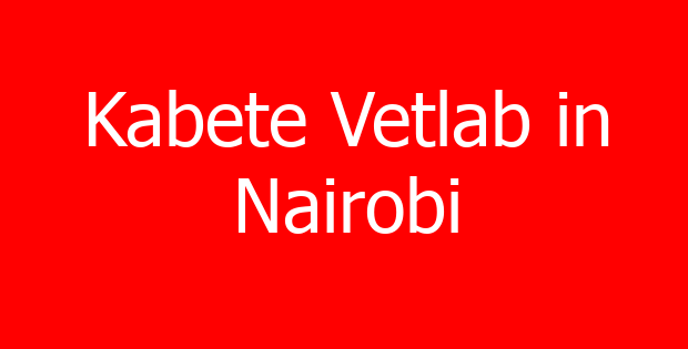 Kabete Vetlab in Nairobi
